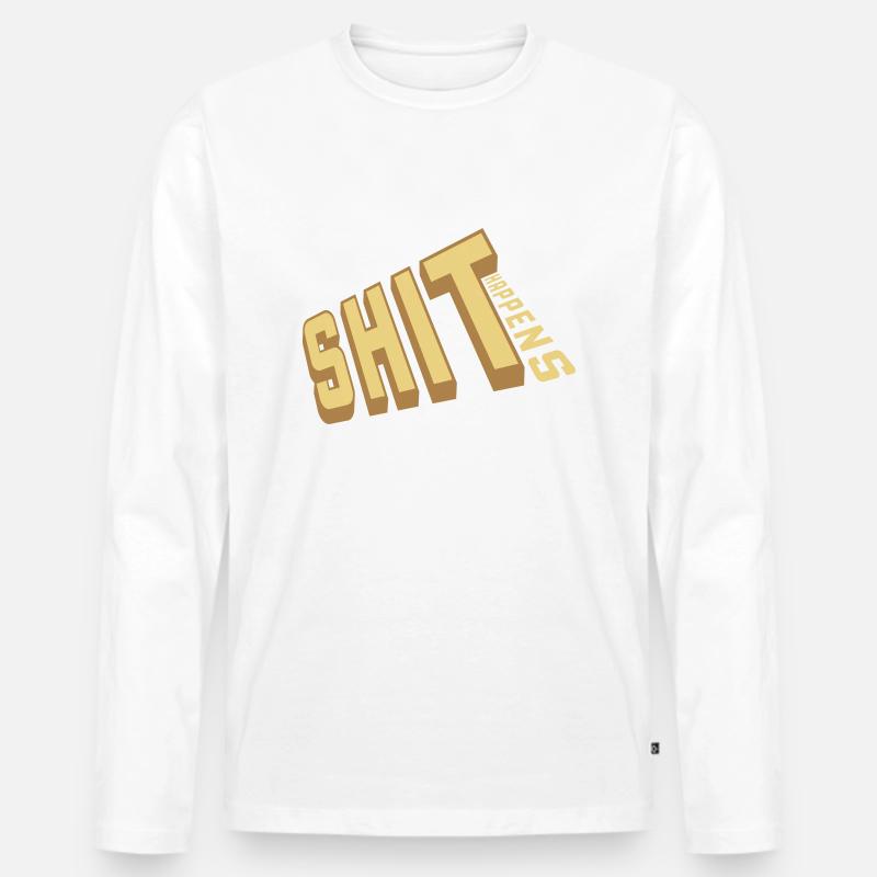 Shit happens Spaß Spruch - Männer Premium Bio Langarmshirt - Weiß