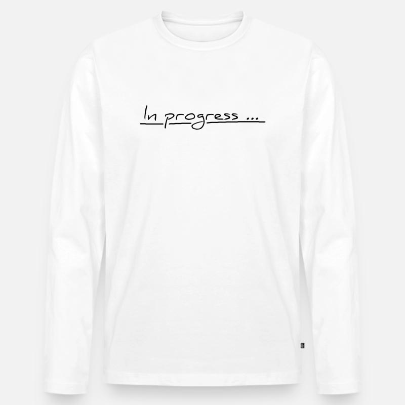 In progress ... - Männer Premium Bio Langarmshirt - Weiß
