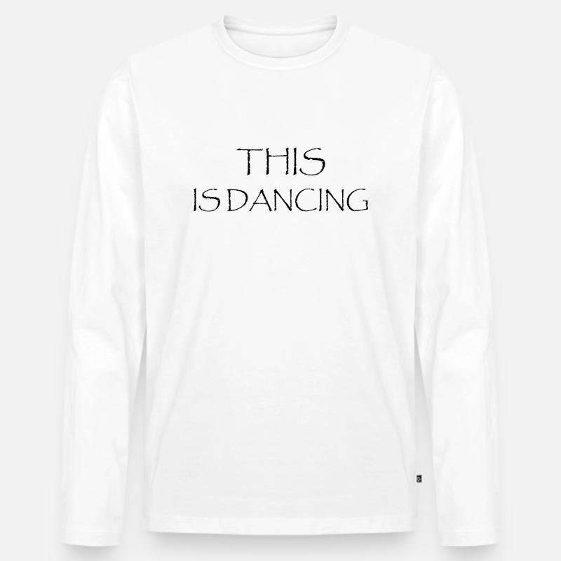 Dancing Dance Music - Männer Premium Bio Langarmshirt - Weiß