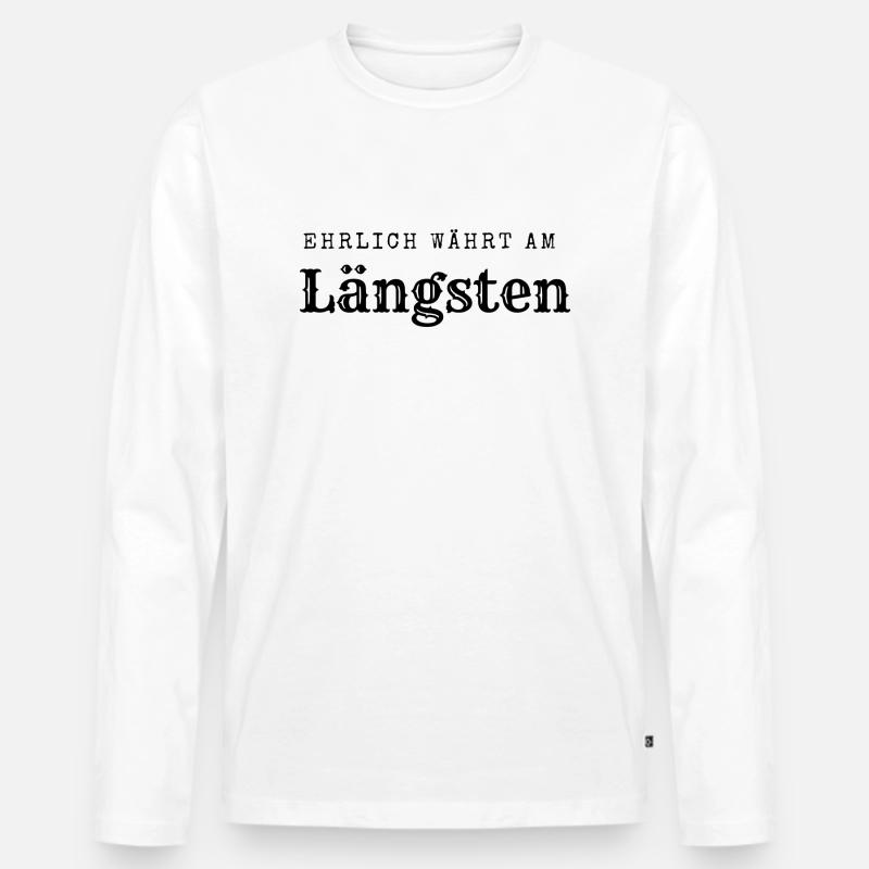 Ehrlich währt am längsten - Männer Premium Bio Langarmshirt - Weiß