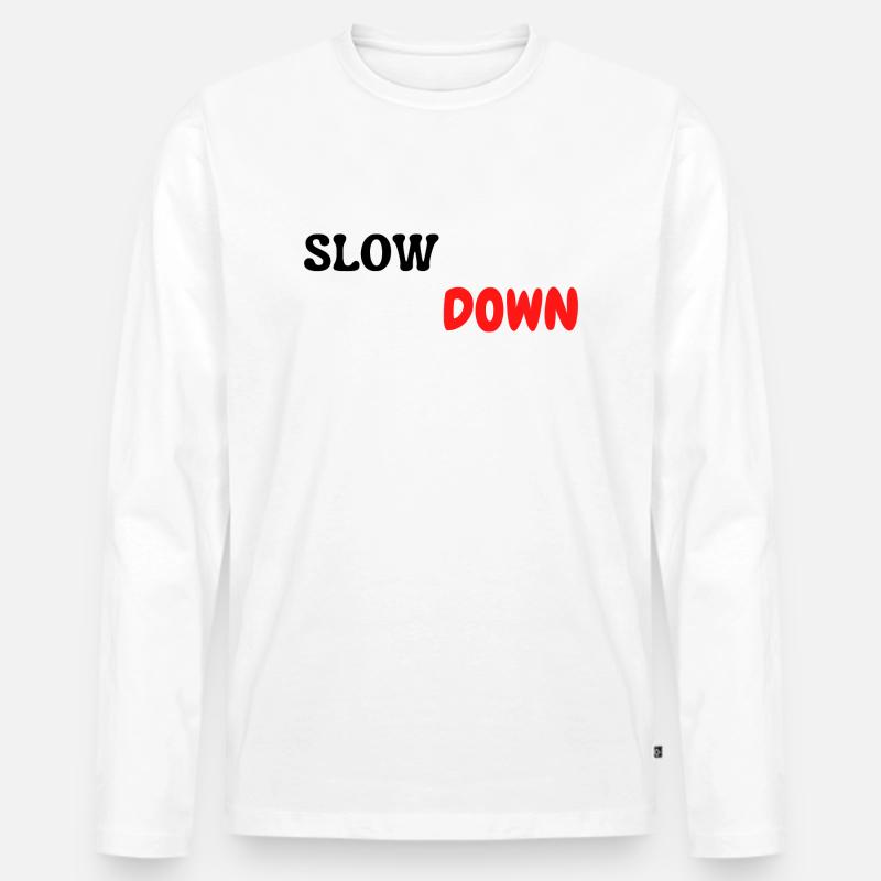 slow down - Männer Premium Bio Langarmshirt - Weiß