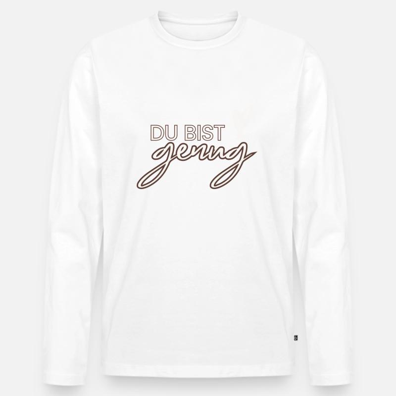 Du bist genug - Männer Premium Bio Langarmshirt - Weiß