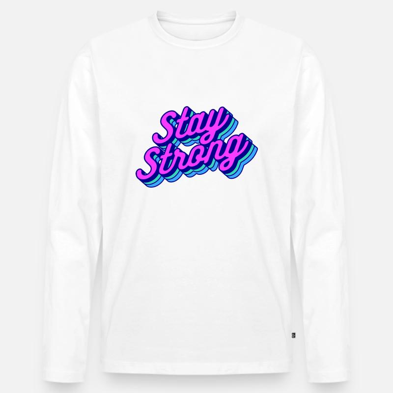 stay strong - Männer Premium Bio Langarmshirt - Weiß