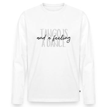 Le tango est une danse et un sentiment - T-shirt manches longues Premium bio Homme - blanc - Devant - Nico (187cm)