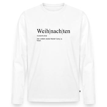 Weihnachten - Zeit für Mariah Carey - Männer Premium Bio Langarmshirt - Weiß - Vorne - Nico (187cm)