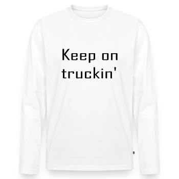 Keep on truckin - Men's Premium Organic Long Sleeve Shirt - white - Front - Nico (187cm)