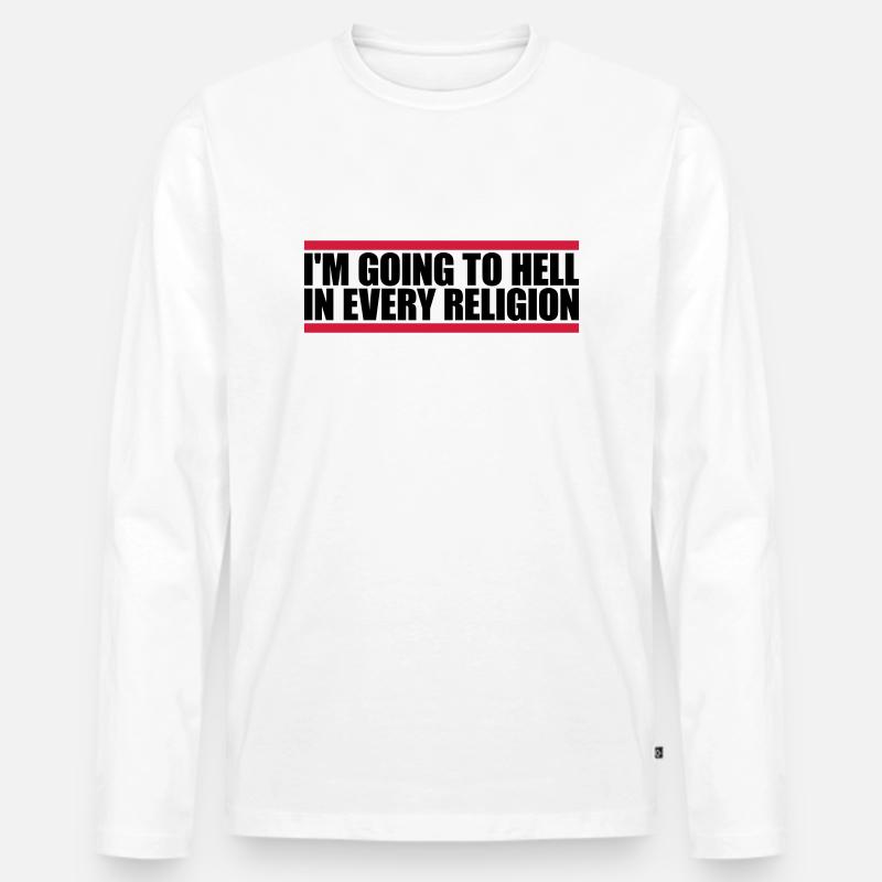 im going to hell - Männer Premium Bio Langarmshirt - Weiß
