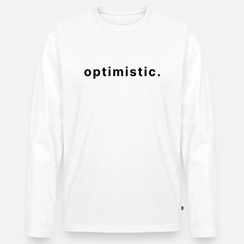 optimistic. - Männer Premium Bio Langarmshirt - Weiß