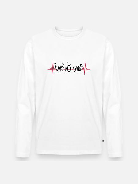 punks not dead quote - Men's Premium Organic Long Sleeve Shirt - white