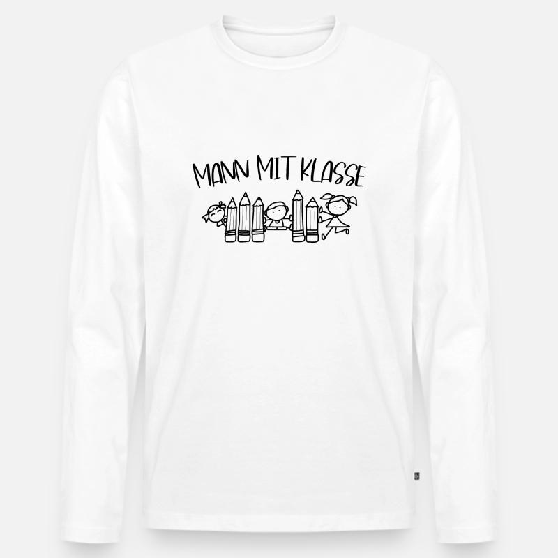 Lehrersprüche Mann mit Klasse Beruf Lehrer Sprüche - Männer Premium Bio Langarmshirt - Weiß