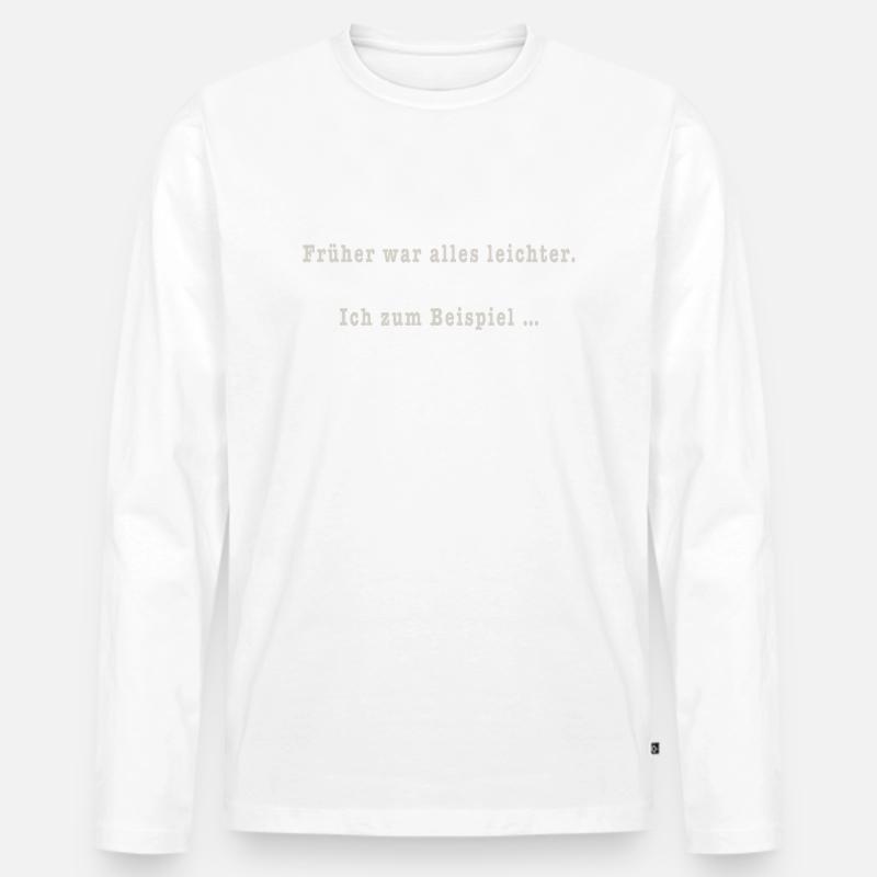 Früher - Männer Premium Bio Langarmshirt - Weiß