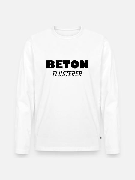 beton flüsterer - Männer Premium Bio Langarmshirt - Weiß
