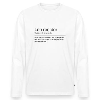 Lehrer Duden spruch Lustig Schwarz - Männer Premium Bio Langarmshirt - Weiß - Vorne - Nico (187cm)