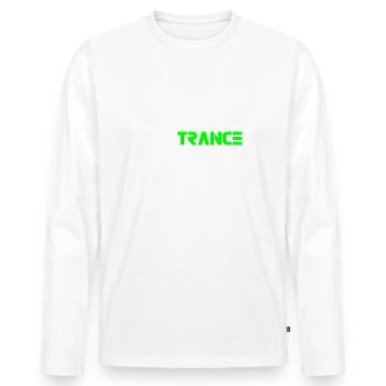 Progressive trance quote - Men's Premium Organic Long Sleeve Shirt - white - Front - Nico (187cm)