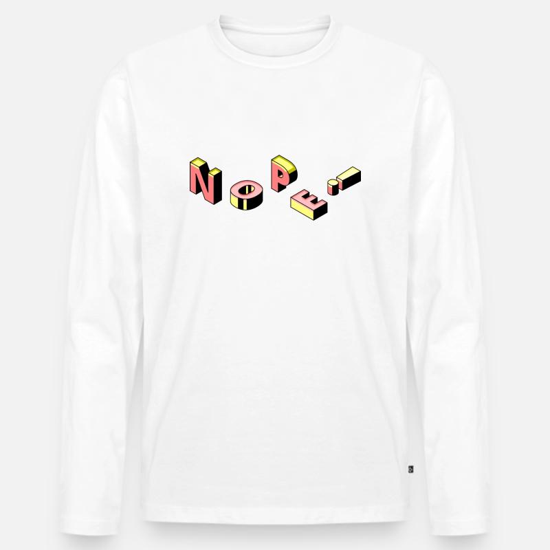 Nope - Men's Premium Organic Long Sleeve Shirt - white