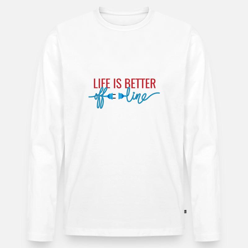 life is better offline - Männer Premium Bio Langarmshirt - Weiß