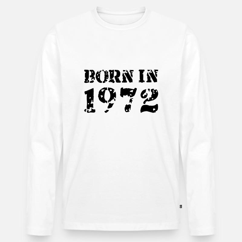Born in 1972 - Männer Premium Bio Langarmshirt - Weiß