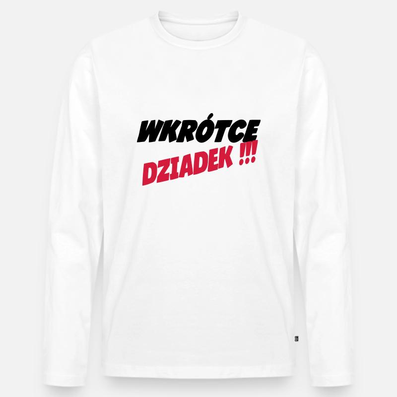 Dziadek - Männer Premium Bio Langarmshirt - Weiß