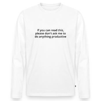 Texte noir productif - T-shirt manches longues Premium bio Homme - blanc - Devant - Nico (187cm)