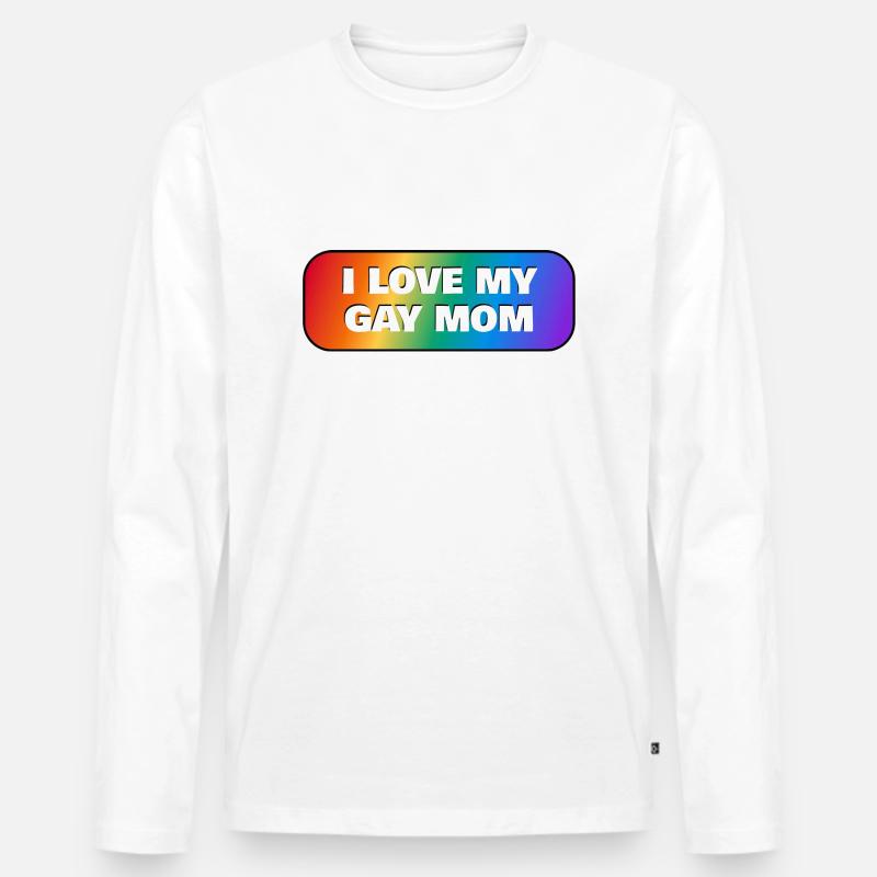 Ich liebe meine schwule Mutter - Männer Premium Bio Langarmshirt - Weiß