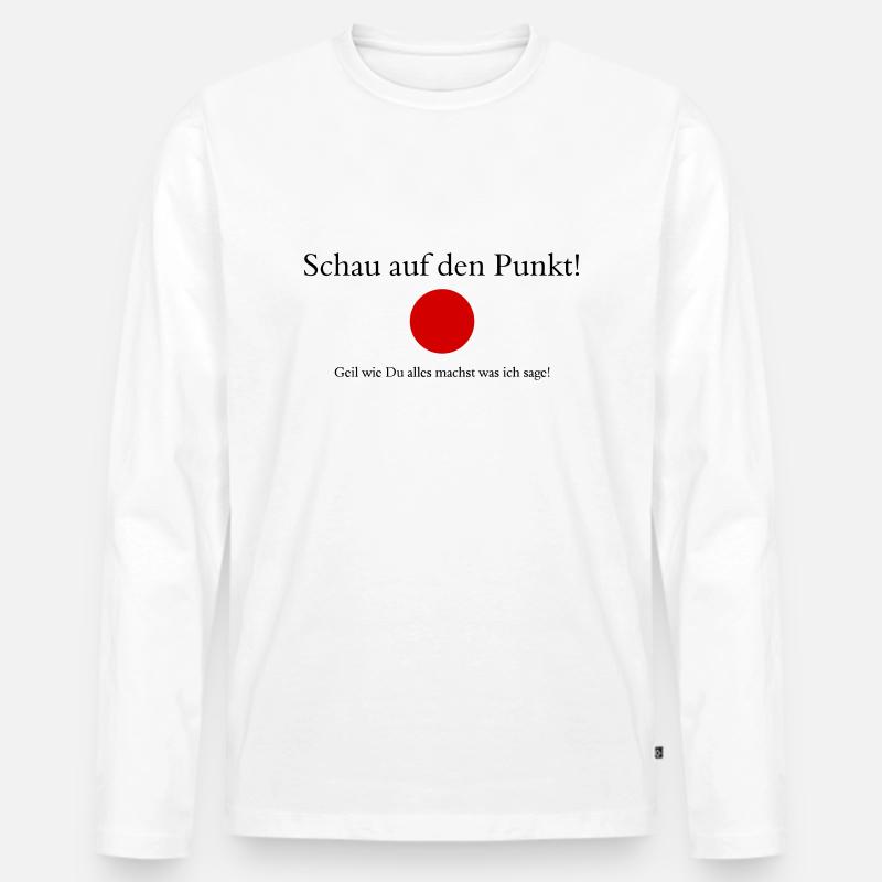 lustiger Spruch Punkt - Männer Premium Bio Langarmshirt - Weiß