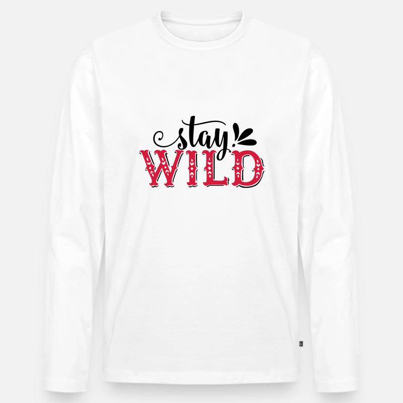 Stay Wild - Männer Premium Bio Langarmshirt - Weiß