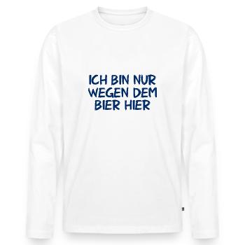 Ich bin wegen dem Bier hier - Männer Premium Bio Langarmshirt - Weiß - Vorne - Nico (187cm)
