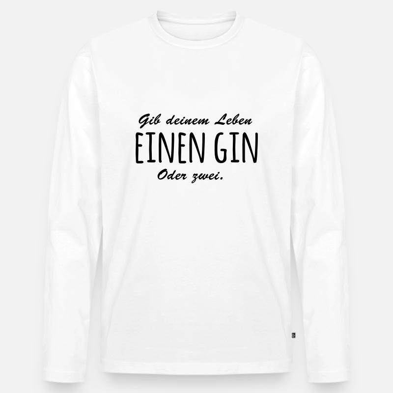 Gib Leben einen Gin - Männer Premium Bio Langarmshirt - Weiß