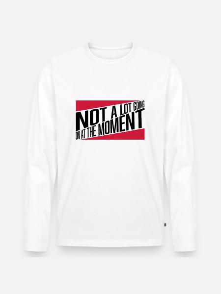 Not much going on - Männer Premium Bio Langarmshirt - Weiß