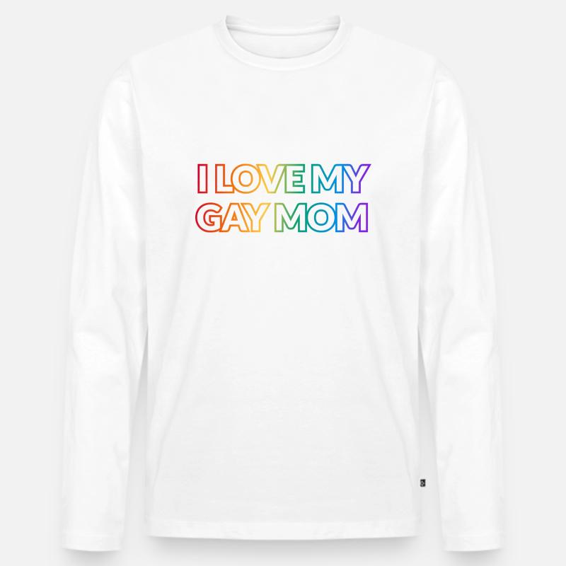 Ich liebe meine schwule Mutter - Männer Premium Bio Langarmshirt - Weiß