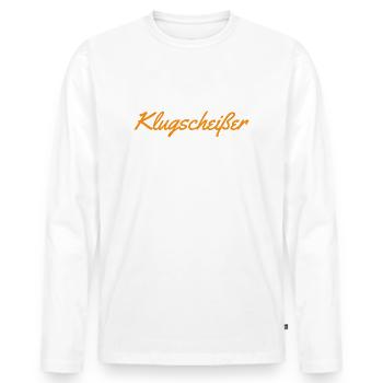 Klugscheißer Besserwisser Klugscheisser Geschenk - Männer Premium Bio Langarmshirt - Weiß - Vorne - Nico (187cm)