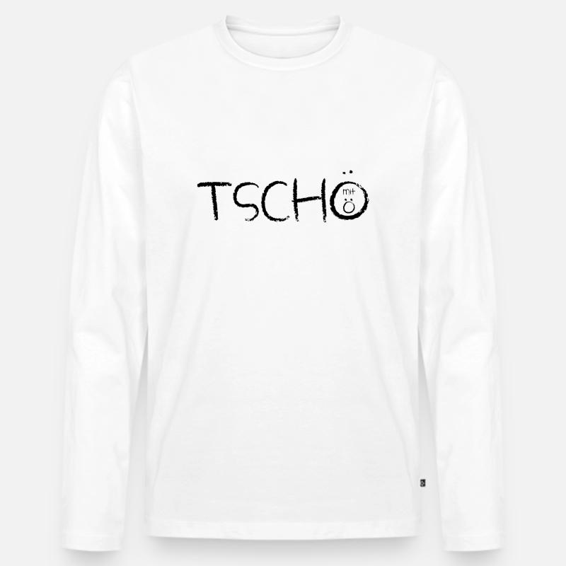 Tschö mit ö schwarz - Männer Premium Bio Langarmshirt - Weiß