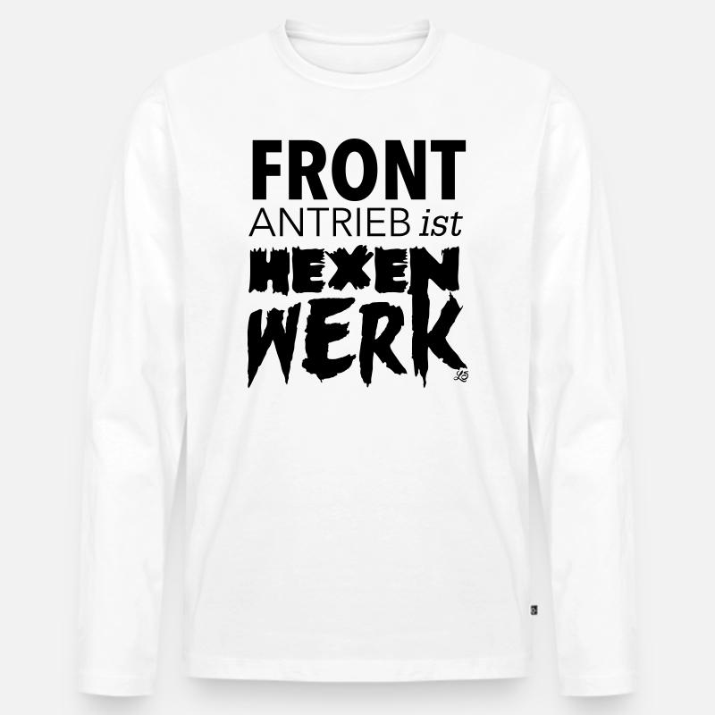 Frontantrieb ist Hexenwerk! - Männer Premium Bio Langarmshirt - Weiß