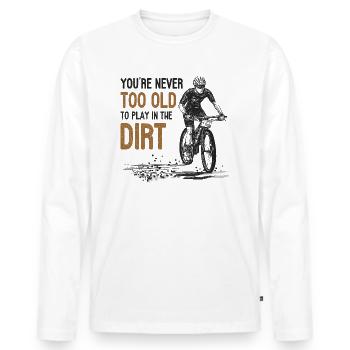 Mountainbike Nie zu alt, um im Dreck zu spielen - Männer Premium Bio Langarmshirt - Weiß - Vorne - Nico (187cm)