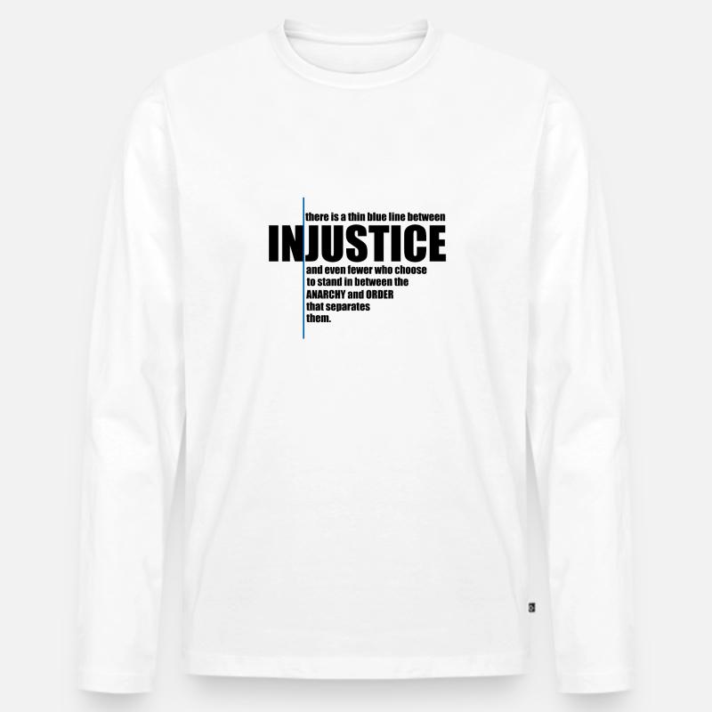 UNGERECHTIGKEIT! GESCHENKIDEE - Männer Premium Bio Langarmshirt - Weiß