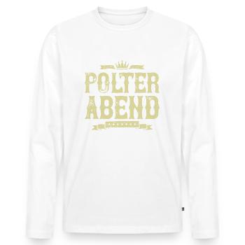 Polterabend Team Bräutigam - Männer Premium Bio Langarmshirt - Weiß - Vorne - Nico (187cm)