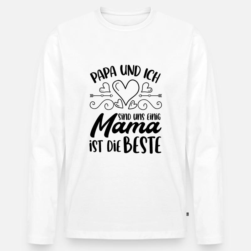Geschenk für Muttertag Mutter - Männer Premium Bio Langarmshirt - Weiß