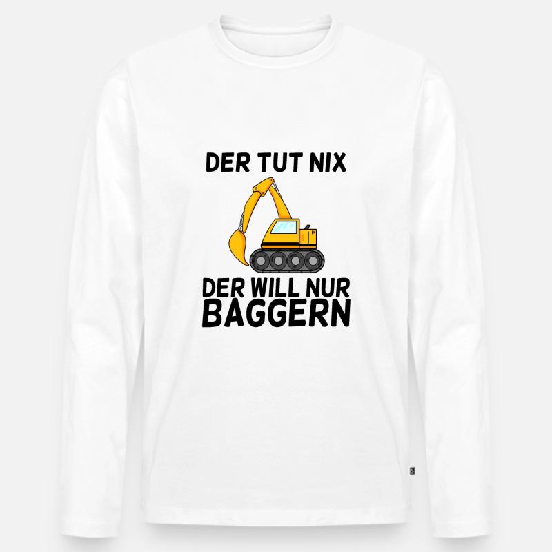 Bagger Spruch Baggerfahrer Baggern - Männer Premium Bio Langarmshirt - Weiß
