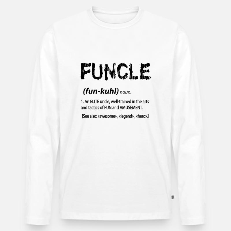 Funcle Onkel - Männer Premium Bio Langarmshirt - Weiß