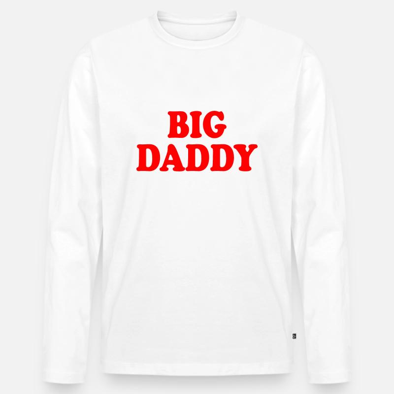 Big daddy - Männer Premium Bio Langarmshirt - Weiß