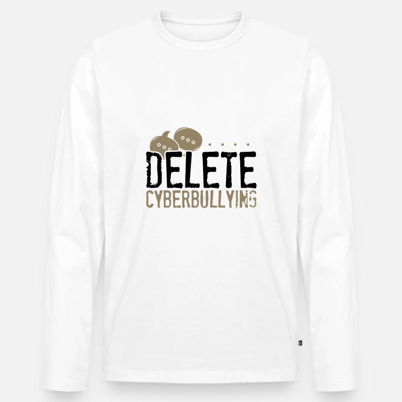 Anti-Mobbing-Geschenke Löschen Sie Cybermobbing-Geschenke - Männer Premium Bio Langarmshirt - Weiß