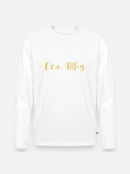 Dein Alltag ist ihre Kindheit - Männer Premium Bio Langarmshirt - Weiß