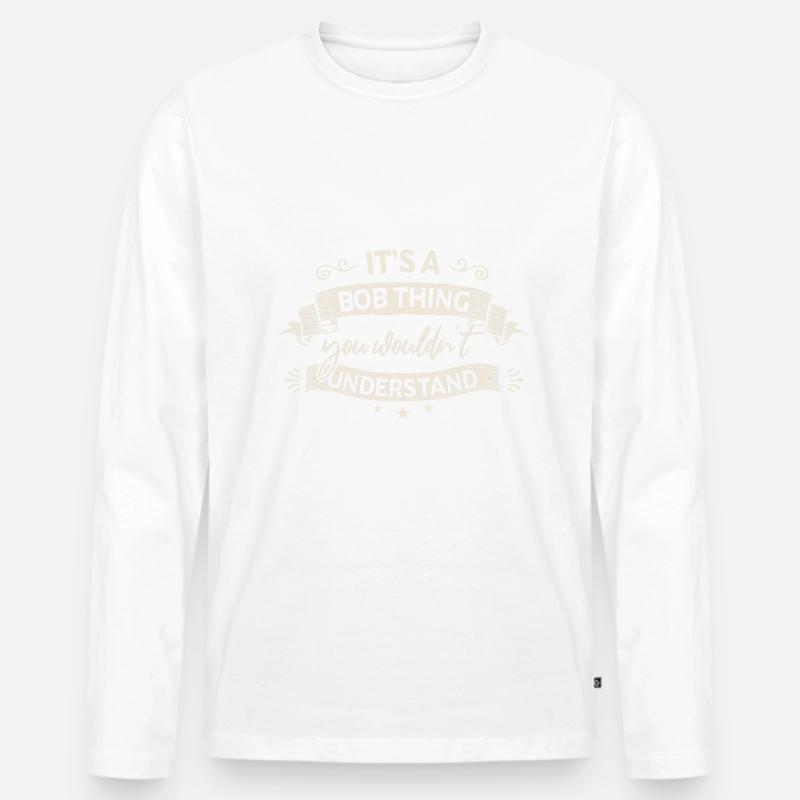 Es ist ein Bob-Ding - Männer Premium Bio Langarmshirt - Weiß