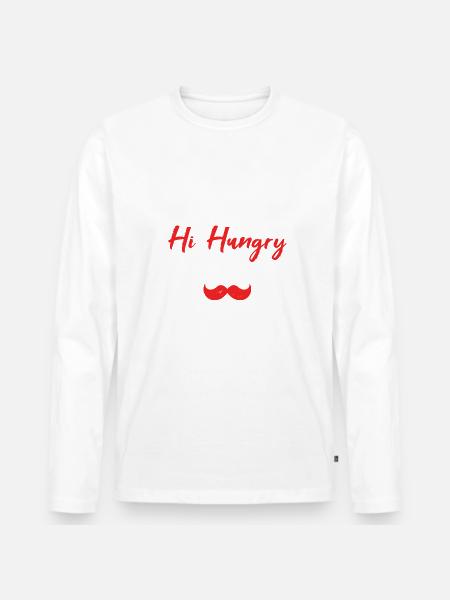 Hi Hungry I'm Dad - Men's Premium Organic Long Sleeve Shirt - white