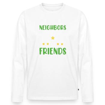 Community Neighbor Humor - Männer Premium Bio Langarmshirt - Weiß - Vorne - Nico (187cm)