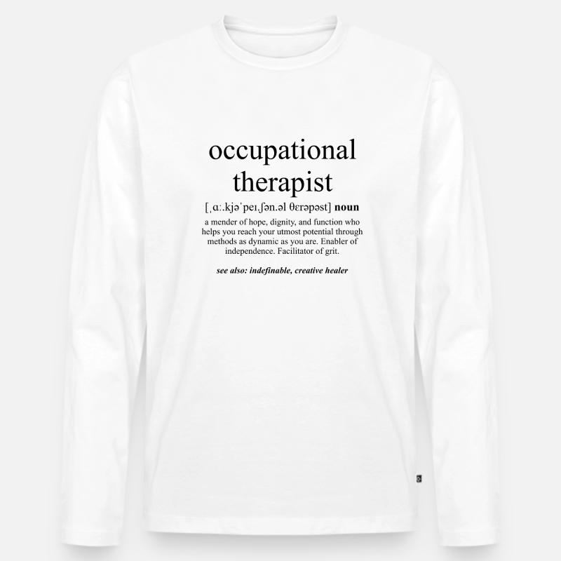 Occupational Therapist (Ergotherapeut) - Männer Premium Bio Langarmshirt - Weiß