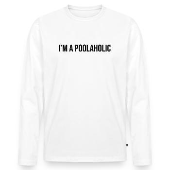 I'm A Poolaholic - Männer Premium Bio Langarmshirt - Weiß - Vorne - Nico (187cm)