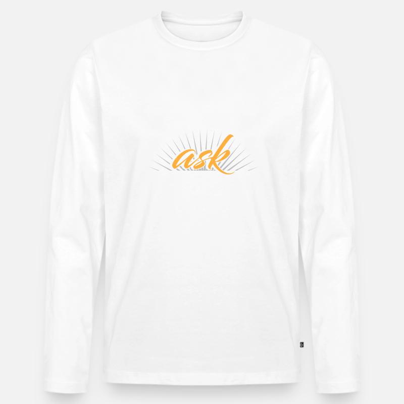 When In Doubt Ask David - Men's Premium Organic Long Sleeve Shirt - white