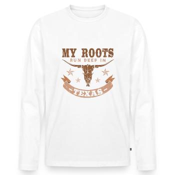 My Roots Run Deep In Texas - Men's Premium Organic Long Sleeve Shirt - white - Front - Nico (187cm)