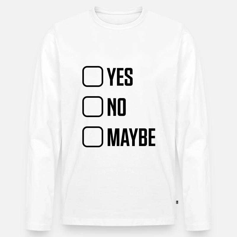 ja nein vielleicht - Männer Premium Bio Langarmshirt - Weiß